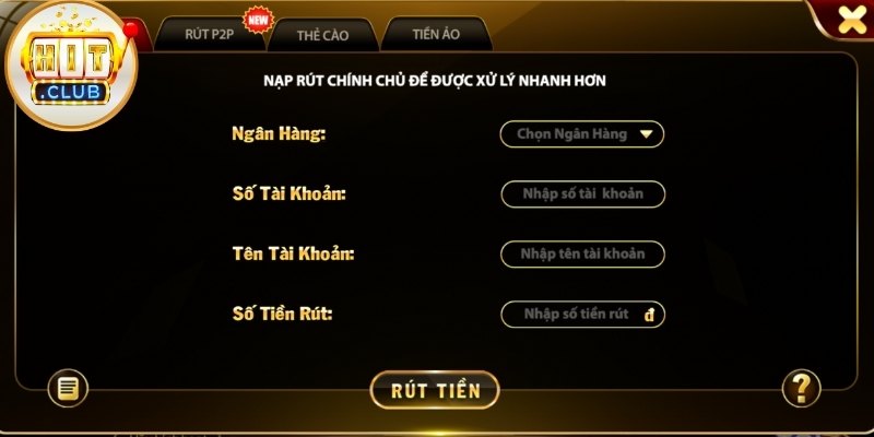 Cách Rút Tiền Hitclub Và Hướng Dẫn Giao Dịch An Toàn 