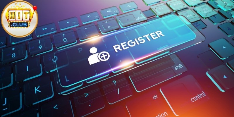 Cách Đăng Ký Hitclub Và Quy Trình Tạo Tài Khoản Chuẩn 2026