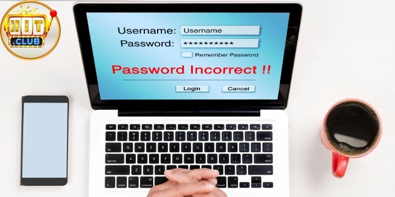 Quên Mật Khẩu Hitclub Và Hướng Dẫn Khôi Phục Nhanh Nhất 