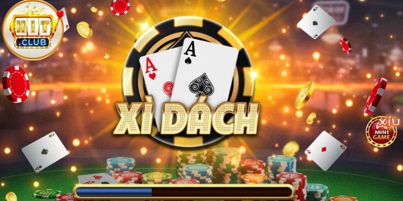 Xì Dách: Tựa Game Đòi Hỏi Chiến Thuật Rút Bài Cao 2026